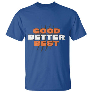 Good Better Best Chicago Football Inspirational T Shirt Fierce Bears Claw Graphic for Fan TS02 Royal Blue Print Your Wear