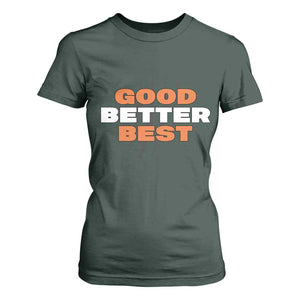 Good Better Best Chicago Football Inspirational T Shirt For Women Fierce Bears Claw Graphic for Fan TS02 Dark Forest Green Print Your Wear