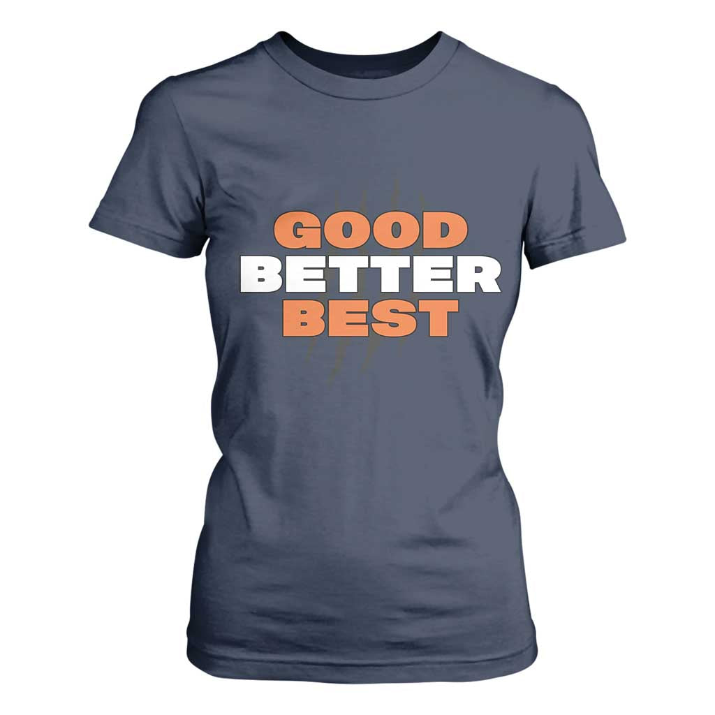 Good Better Best Chicago Football Inspirational T Shirt For Women Fierce Bears Claw Graphic for Fan TS02 Navy Print Your Wear