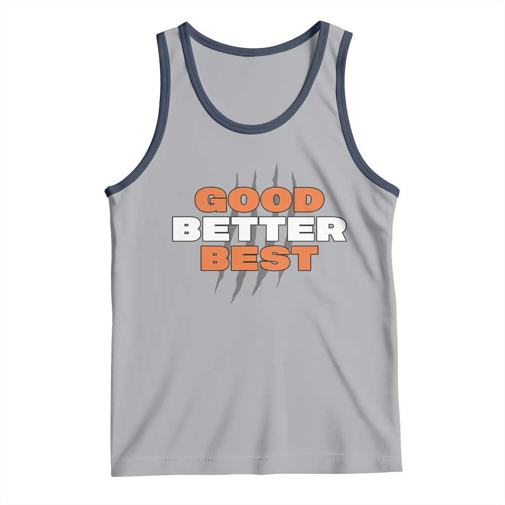 Good Better Best Chicago Football Inspirational Tank Top Fierce Bears Claw Graphic for Fan TS02 Athletic Heather Navy Print Your Wear