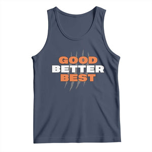 Good Better Best Chicago Football Inspirational Tank Top Fierce Bears Claw Graphic for Fan TS02 Navy Print Your Wear