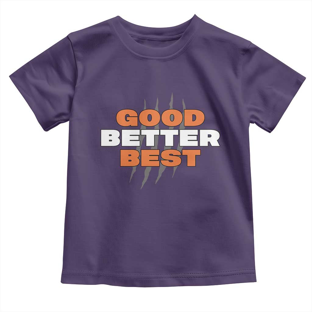 Good Better Best CFB Inspirational Toddler T Shirt Fierce Bears Claw Graphic for Fan TS02 Purple Print Your Wear