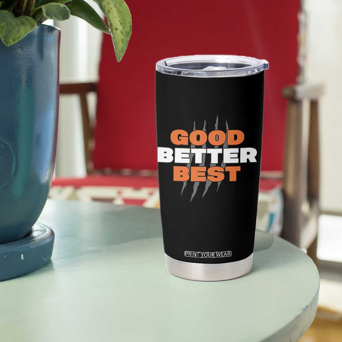 Good Better Best CFB Inspirational Tumbler Cup Fierce Bears Claw Graphic for Fan TS02 Print Your Wear