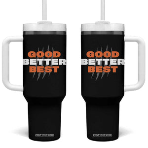 Good Better Best CFB Inspirational Tumbler With Handle Fierce Bears Claw Graphic for Fan TS02 One Size: 40 oz Black Print Your Wear