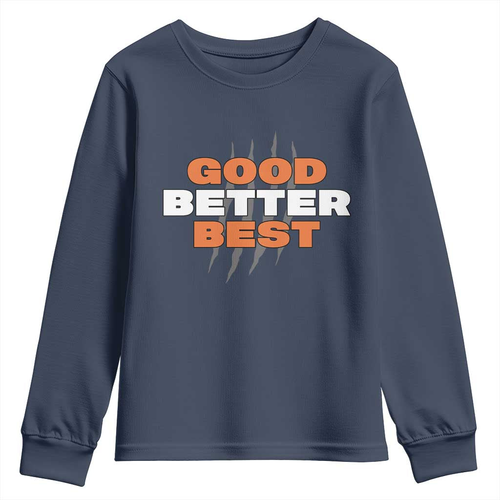 Good Better Best CFB Inspirational Youth Sweatshirt Fierce Bears Claw Graphic for Fan TS02 Navy Print Your Wear