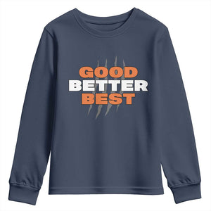Good Better Best CFB Inspirational Youth Sweatshirt Fierce Bears Claw Graphic for Fan TS02 Navy Print Your Wear