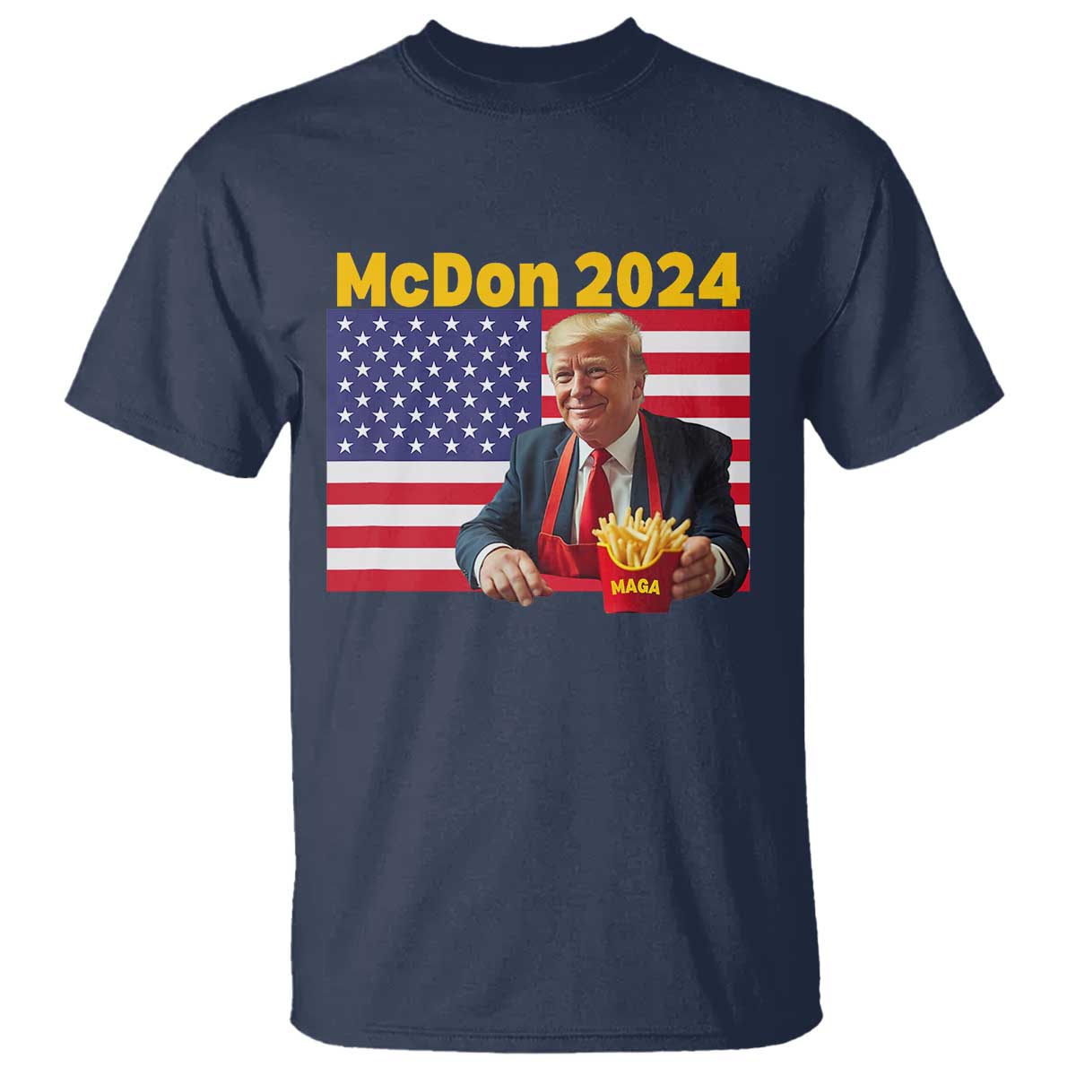 Funny Trump French Fries T Shirt McDon 2024 Cooking Fry American Flag TS02 Navy Print Your Wear