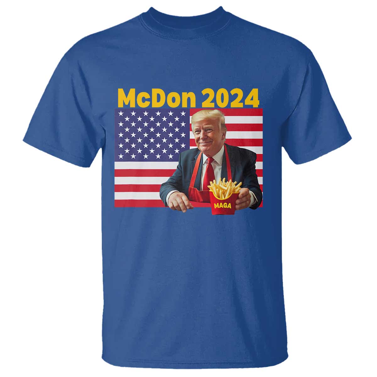 Funny Trump French Fries T Shirt McDon 2024 Cooking Fry American Flag TS02 Royal Blue Print Your Wear