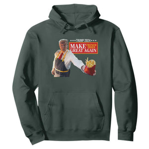 Funny Trump Fry 2024 Hoodie Make French Fries Great Again TS02 Dark Forest Green Print Your Wear