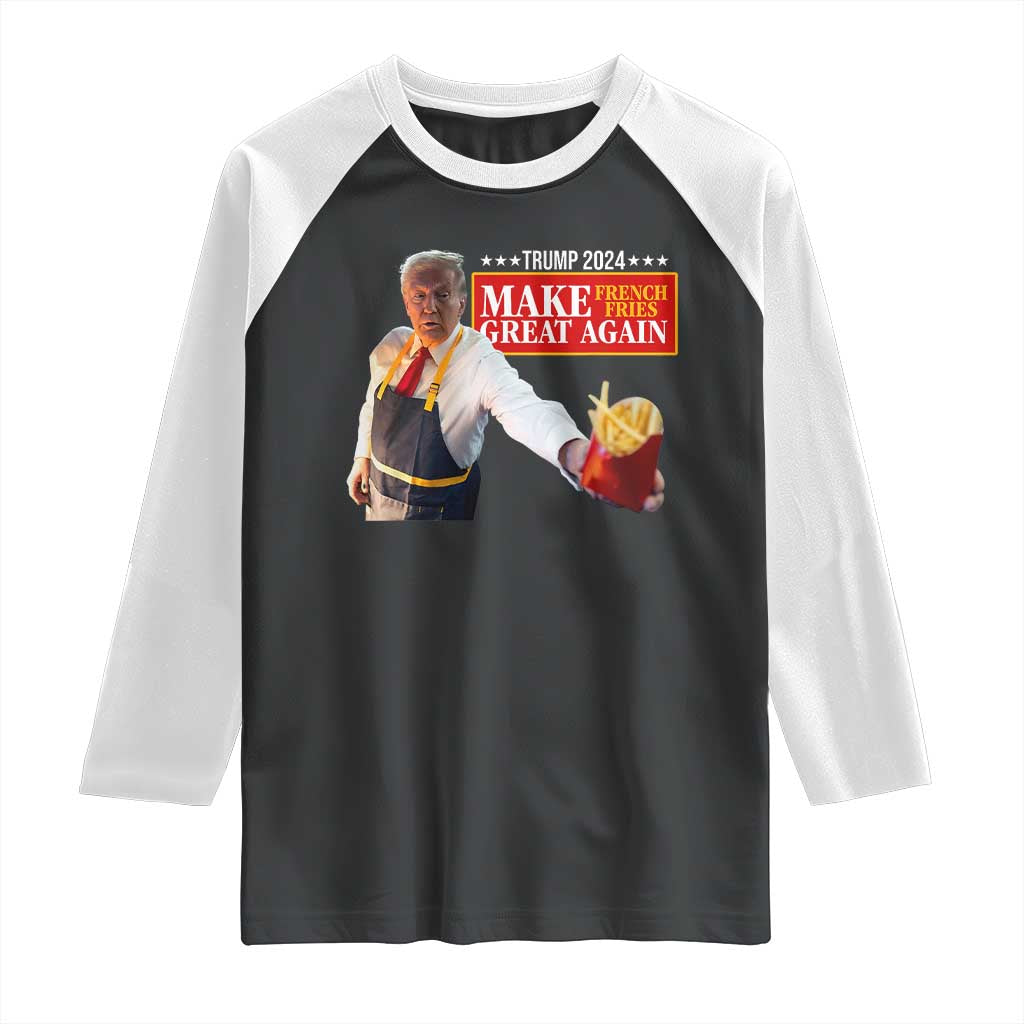 Funny Trump Fry 2024 Raglan Shirt Make French Fries Great Again TS02 Black White Print Your Wear