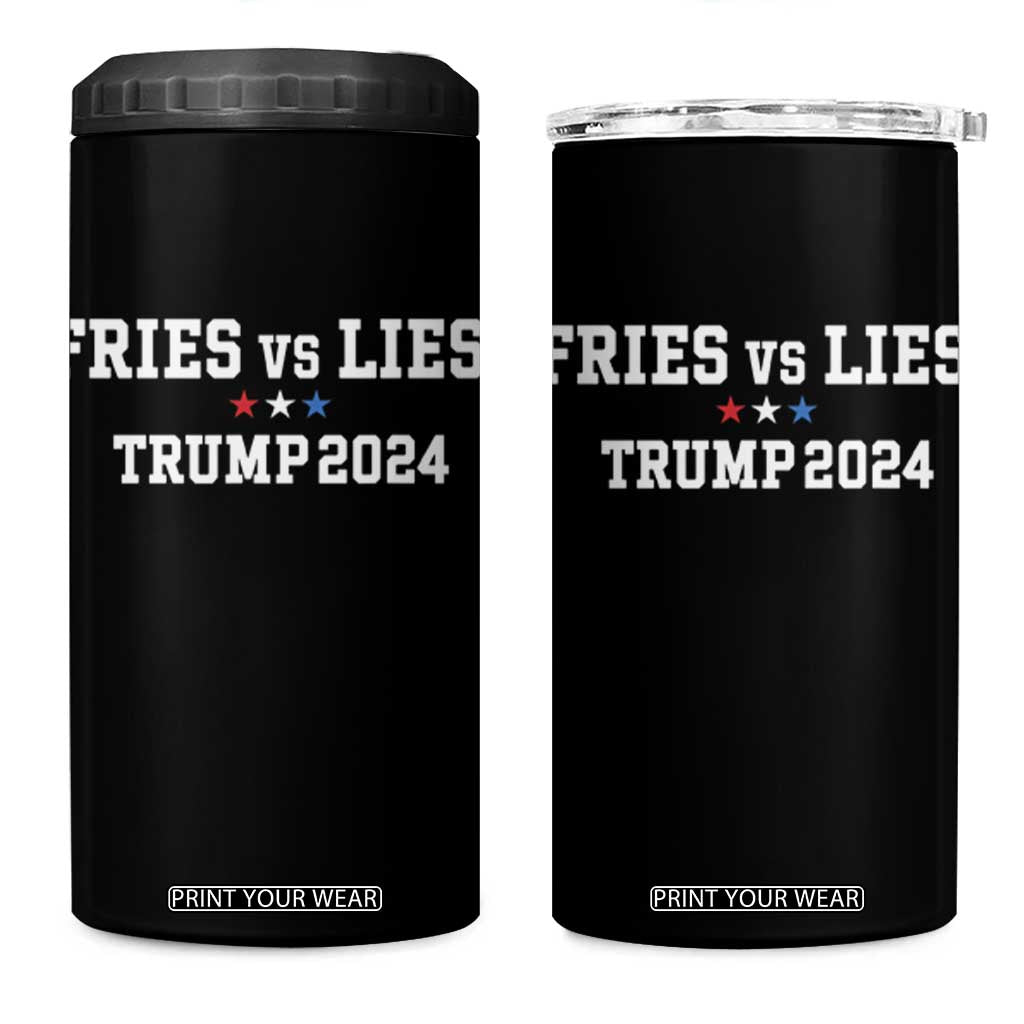 Funny Trump French Fry 4 in 1 Can Cooler Tumbler Fries vs Lies 2024 TS02 One Size: 16 oz Black Print Your Wear