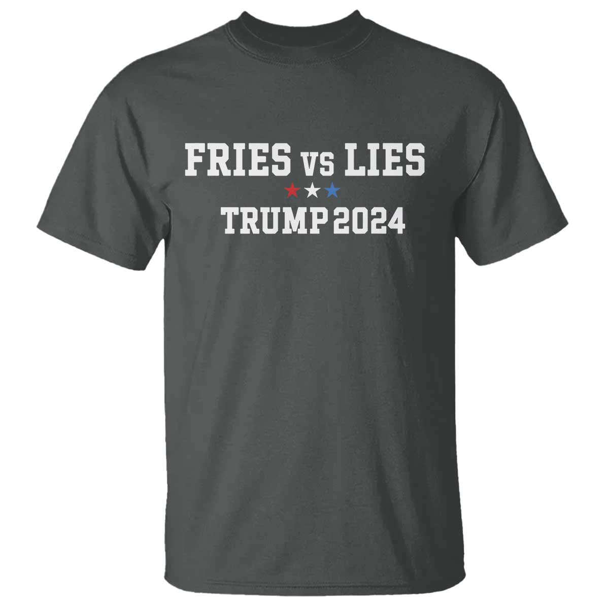 Funny Trump French Fry T Shirt Fries vs Lies 2024 TS02 Dark Heather Print Your Wear