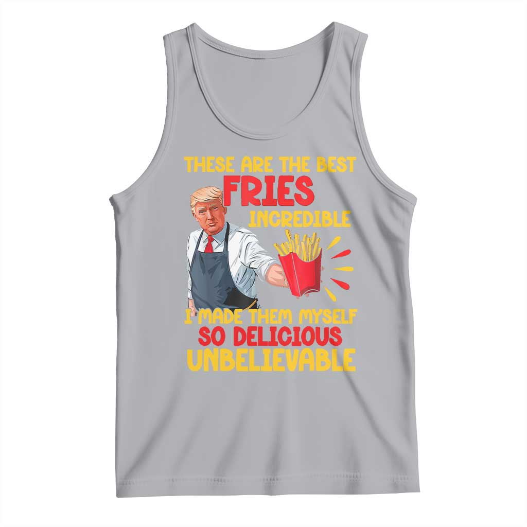Funny Trump French Fry Tank Top Made The Best Fries So Delicious Unbelievable TS02 Athletic Heather Print Your Wear