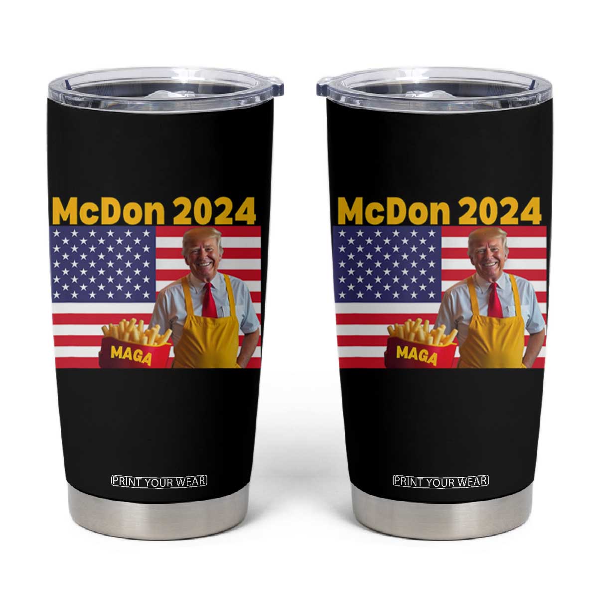 Funny Trump French Fries Tumbler Cup McDon 2024 American Flag Cooking Fry TS02 Black Print Your Wear