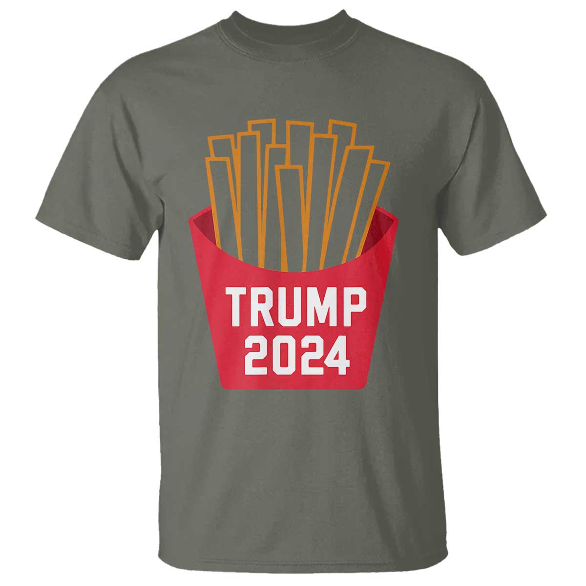 Funny Trump 2024 French Fries T Shirt Fast Food Lover TS02 Military Green Print Your Wear
