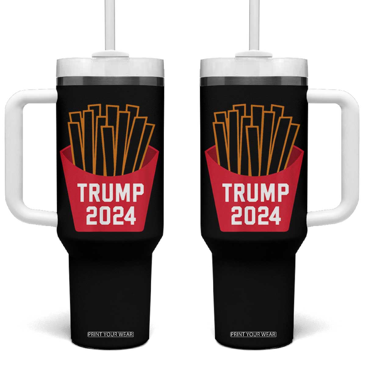 Funny Trump 2024 French Fries Tumbler With Handle Fast Food Lover TS02 One Size: 40 oz Black Print Your Wear