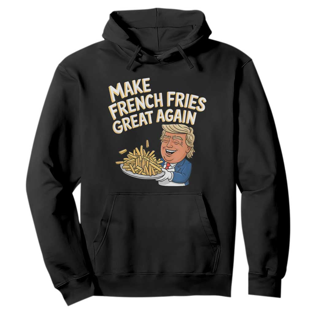 Funny Trump Fry 2024 Hoodie Make French Fries Great Again Cooking TS02 Black Print Your Wear