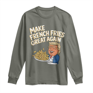 Funny Trump Fry 2024 Long Sleeve Shirt Make French Fries Great Again Cooking TS02 Military Green Print Your Wear