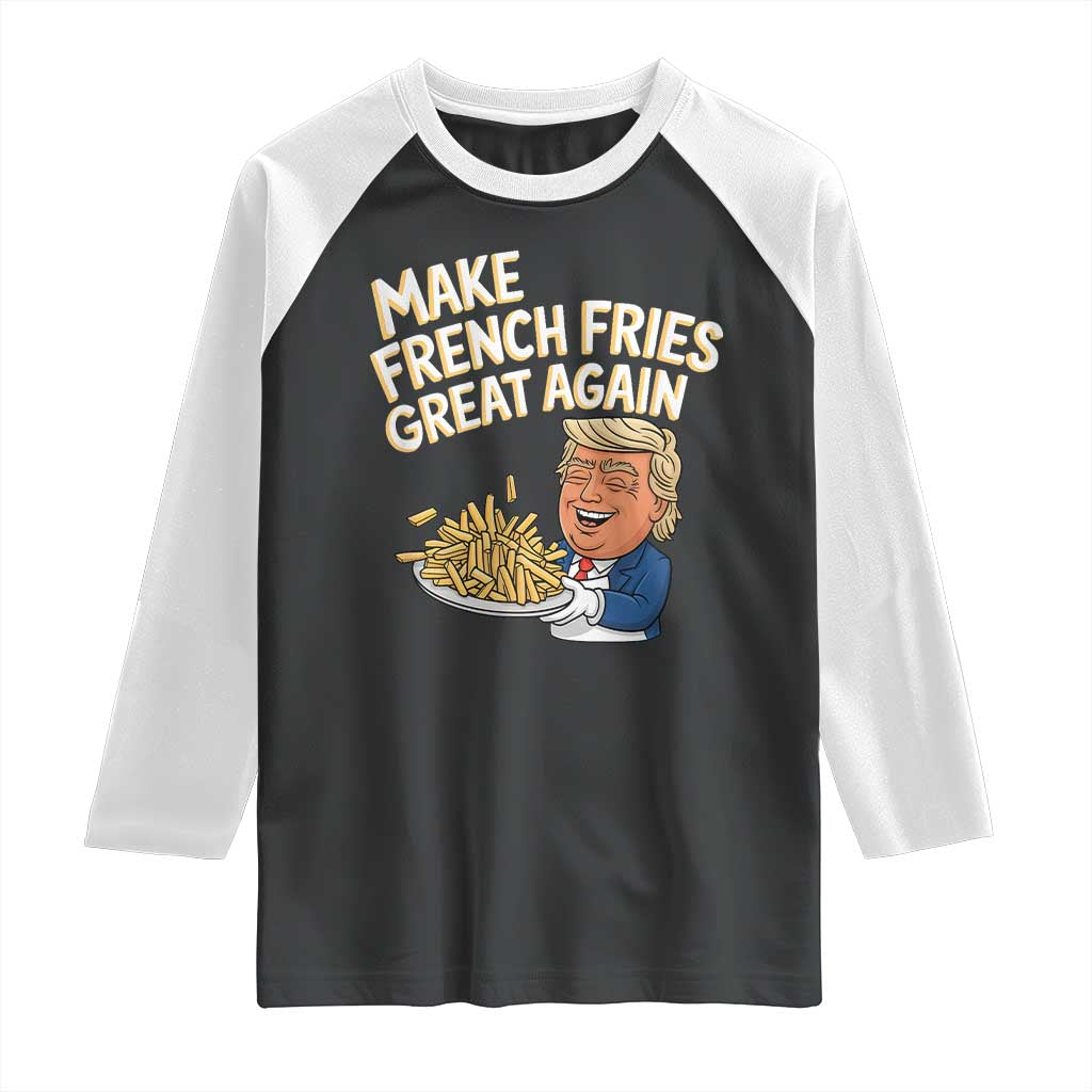 Funny Trump Fry 2024 Raglan Shirt Make French Fries Great Again Cooking TS02 Black White Print Your Wear