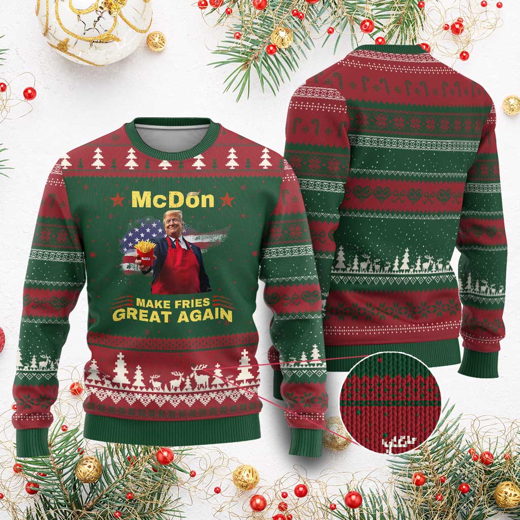 Funny Trump Friend Fry Ugly Christmas Sweater McDon 2024 Make Fries Great Again TS02 Red Green Print Your Wear