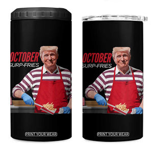 Funny Trump French Fries 4 in 1 Can Cooler Tumbler October Surp-Fries Cooking TS02 One Size: 16 oz Black Print Your Wear