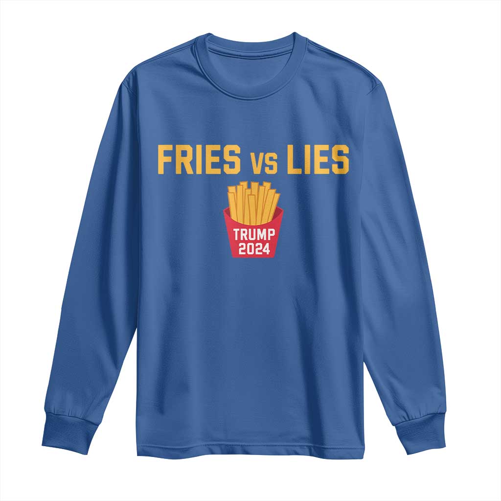 Funny Trump French Fry 2024 Long Sleeve Shirt Fries vs Lies TS02 Royal Blue Print Your Wear
