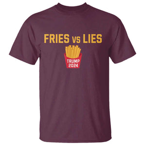 Funny Trump French Fry 2024 T Shirt Fries vs Lies TS02 Maroon Print Your Wear