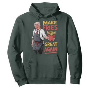 Funny Trump Fry 2024 Hoodie Make Fries Great Again TS02 Dark Forest Green Print Your Wear