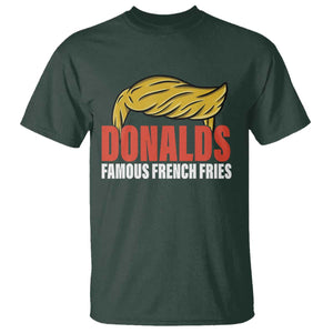 Funny Donalds Famous French Fries T Shirt Trump 2024 Cooks and Serving Fry TS02 Dark Forest Green Print Your Wear
