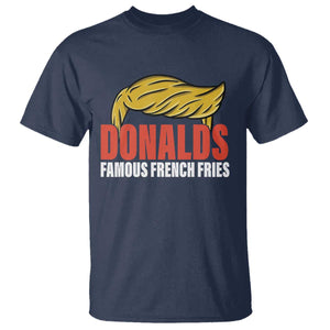 Funny Donalds Famous French Fries T Shirt Trump 2024 Cooks and Serving Fry TS02 Navy Print Your Wear