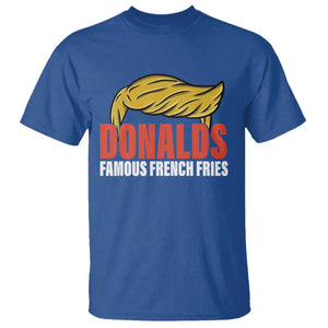 Funny Donalds Famous French Fries T Shirt Trump 2024 Cooks and Serving Fry TS02 Royal Blue Print Your Wear