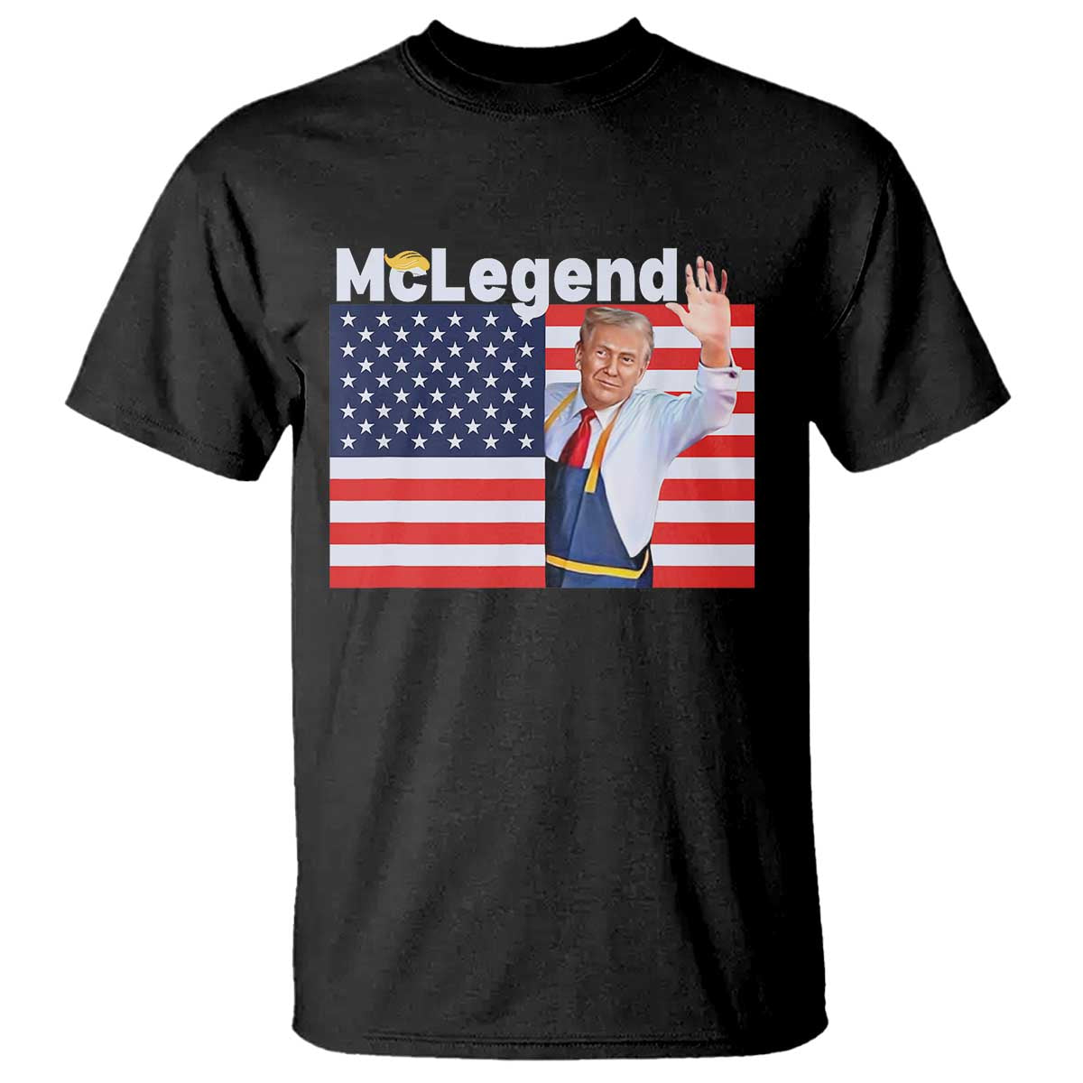 Funny Trump French Fries 2024 T Shirt McLegend Fast Food Worker American Flag TS02 Black Print Your Wear
