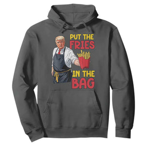 Funny Trump French Fries 2024 Hoodie Put The Fries In The Bag Fast Food Worker TS02 Dark Heather Print Your Wear