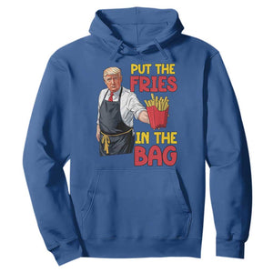 Funny Trump French Fries 2024 Hoodie Put The Fries In The Bag Fast Food Worker TS02 Royal Blue Print Your Wear