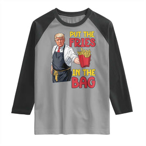 Funny Trump French Fries 2024 Raglan Shirt Put The Fries In The Bag Fast Food Worker TS02 Sport Gray Black Print Your Wear