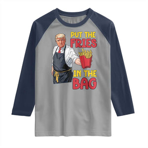 Funny Trump French Fries 2024 Raglan Shirt Put The Fries In The Bag Fast Food Worker TS02 Sport Gray Navy Print Your Wear