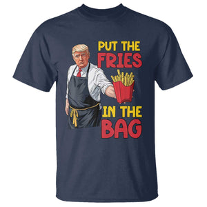 Funny Trump French Fries 2024 T Shirt Put The Fries In The Bag Fast Food Worker TS02 Navy Print Your Wear