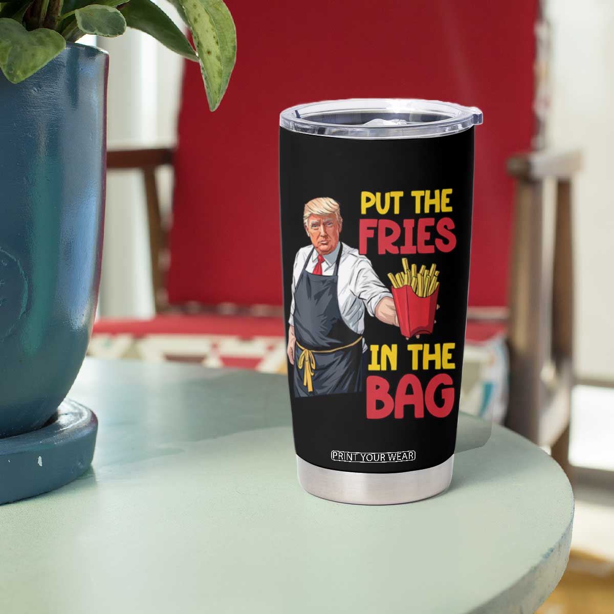 Funny Trump French Fries 2024 Tumbler Cup Put The Fries In The Bag Fast Food Worker TS02 Print Your Wear