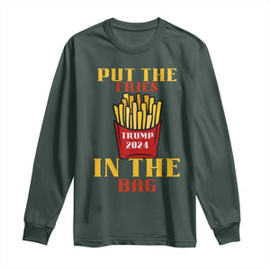 Funny Trump French Fry 2024 Long Sleeve Shirt Put The Fries In The Bag Fast Food TS02 Dark Forest Green Print Your Wear