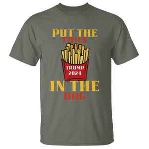 Funny Trump French Fry 2024 T Shirt Put The Fries In The Bag Fast Food TS02 Military Green Print Your Wear