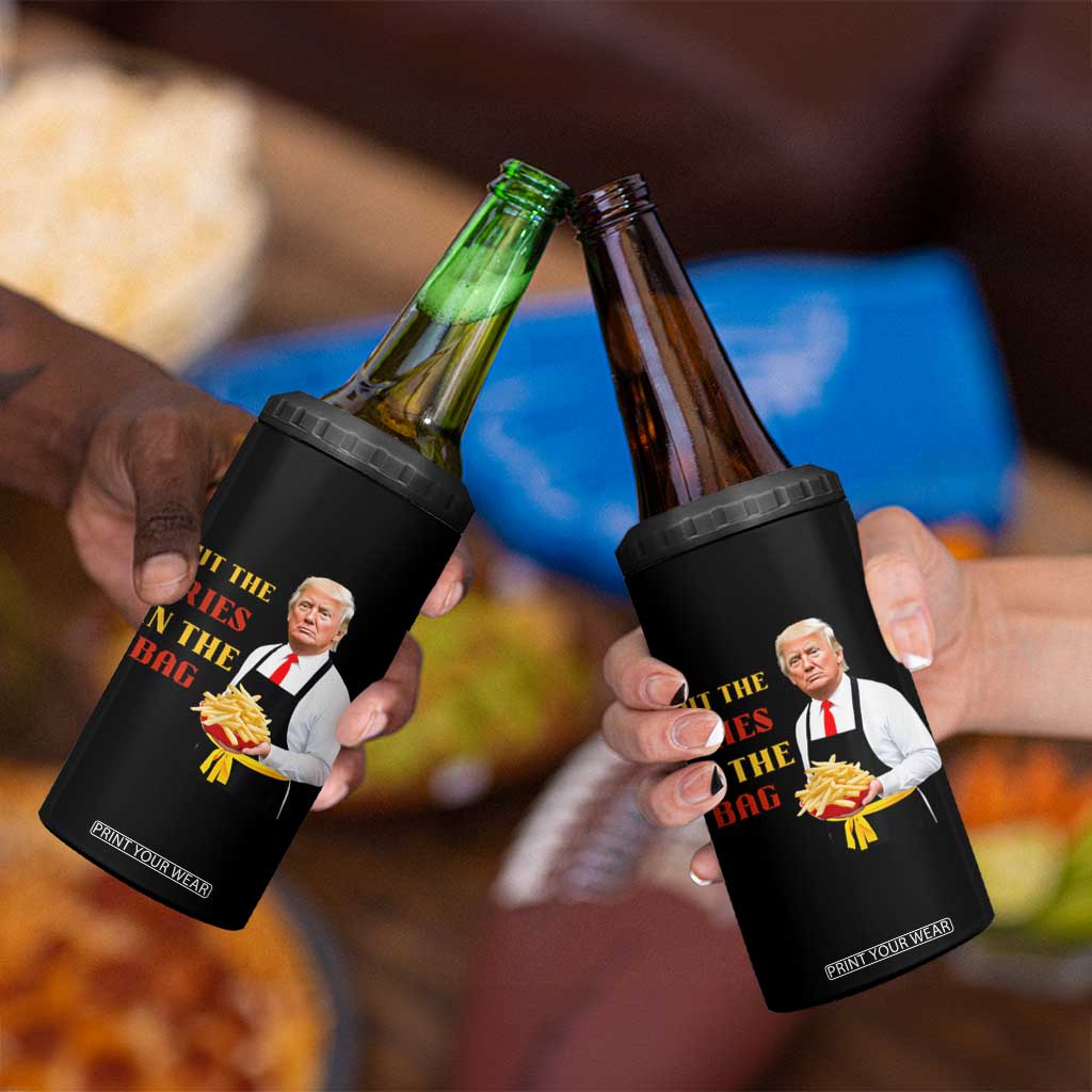 Funny Trump French Fry 4 in 1 Can Cooler Tumbler Put The Fries In The Bag 2024 Fast Food Worker TS02 Print Your Wear