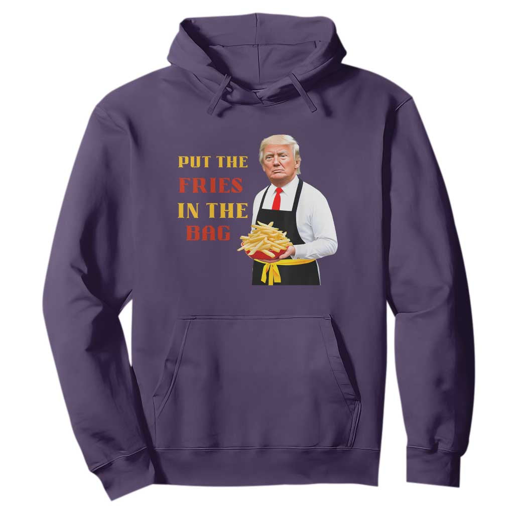 Funny Trump French Fry Hoodie Put The Fries In The Bag 2024 Fast Food Worker TS02 Purple Print Your Wear
