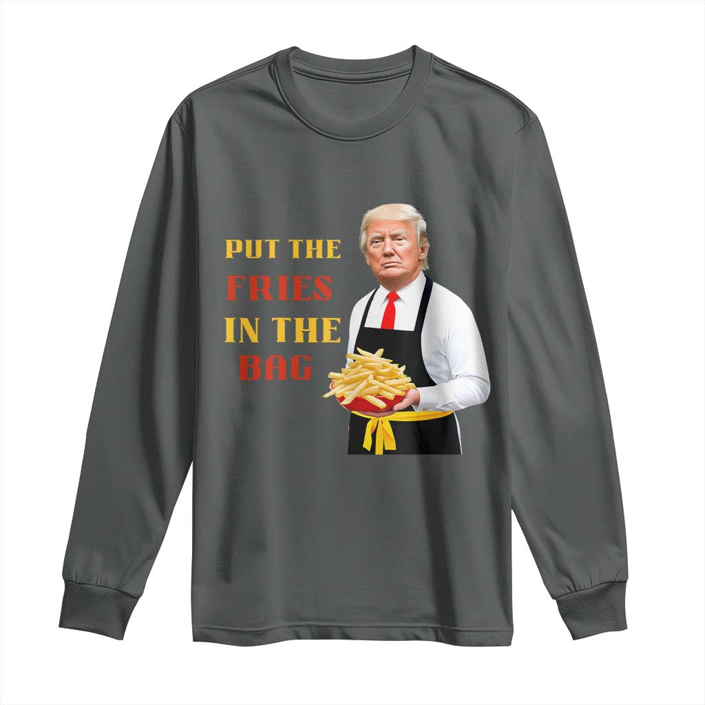 Funny Trump French Fry Long Sleeve Shirt Put The Fries In The Bag 2024 Fast Food Worker TS02 Dark Heather Print Your Wear