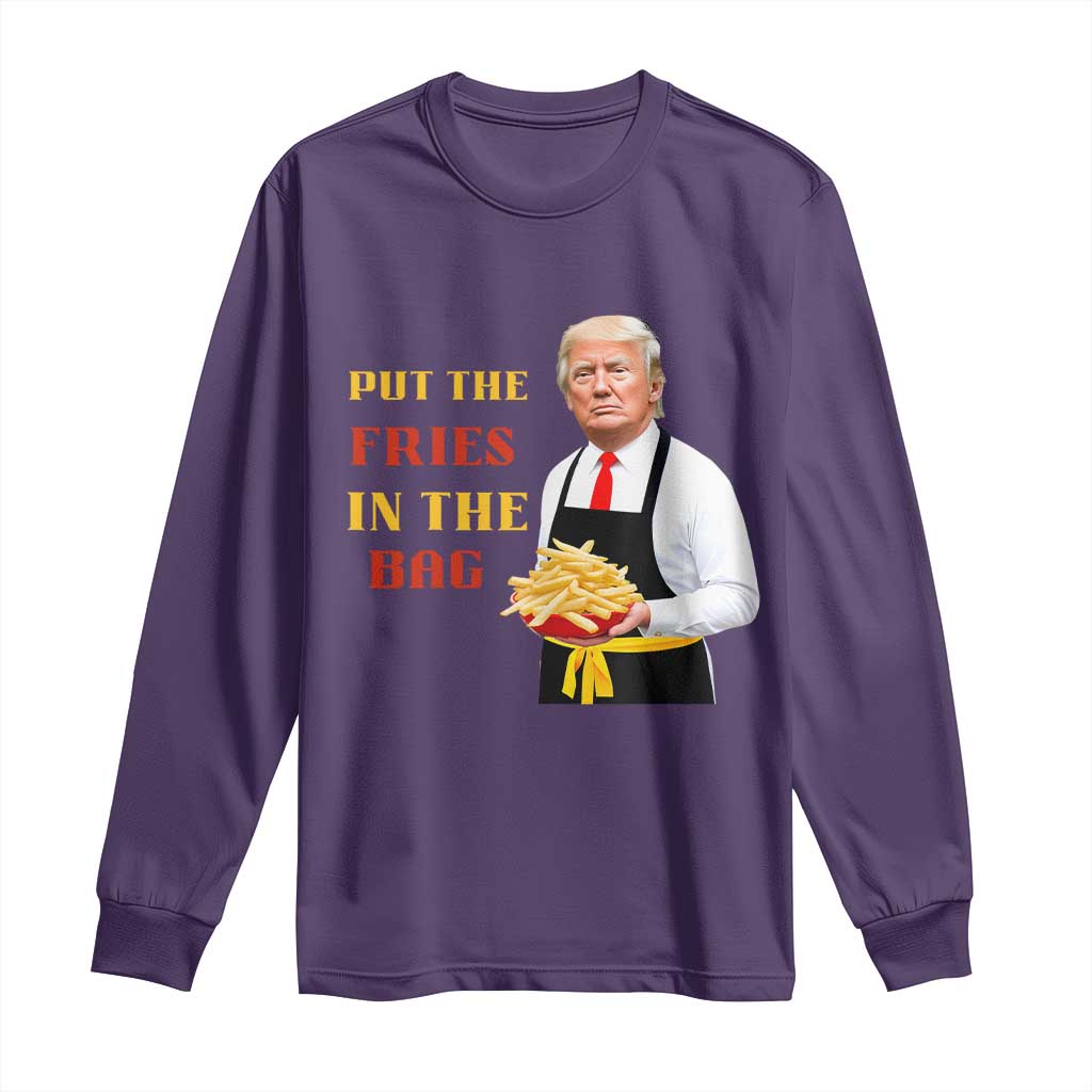 Funny Trump French Fry Long Sleeve Shirt Put The Fries In The Bag 2024 Fast Food Worker TS02 Purple Print Your Wear