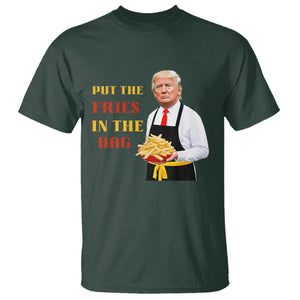 Funny Trump French Fry T Shirt Put The Fries In The Bag 2024 Fast Food Worker TS02 Dark Forest Green Print Your Wear