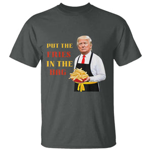 Funny Trump French Fry T Shirt Put The Fries In The Bag 2024 Fast Food Worker TS02 Dark Heather Print Your Wear