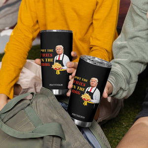 Funny Trump French Fry Tumbler Cup Put The Fries In The Bag 2024 Fast Food Worker TS02 Print Your Wear