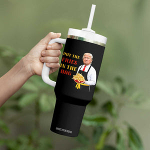 Funny Trump French Fry Tumbler With Handle Put The Fries In The Bag 2024 Fast Food Worker TS02 Print Your Wear