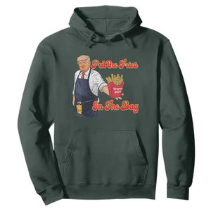 Funny Trump French Fry Hoodie Fast Food Put The Fries In The Bag TS02 Dark Forest Green Print Your Wear
