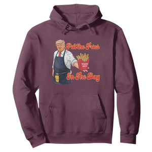 Funny Trump French Fry Hoodie Fast Food Put The Fries In The Bag TS02 Maroon Print Your Wear